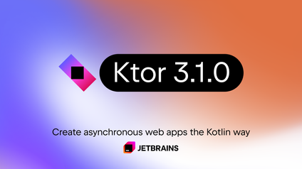 Ktor 3.1.0 Release